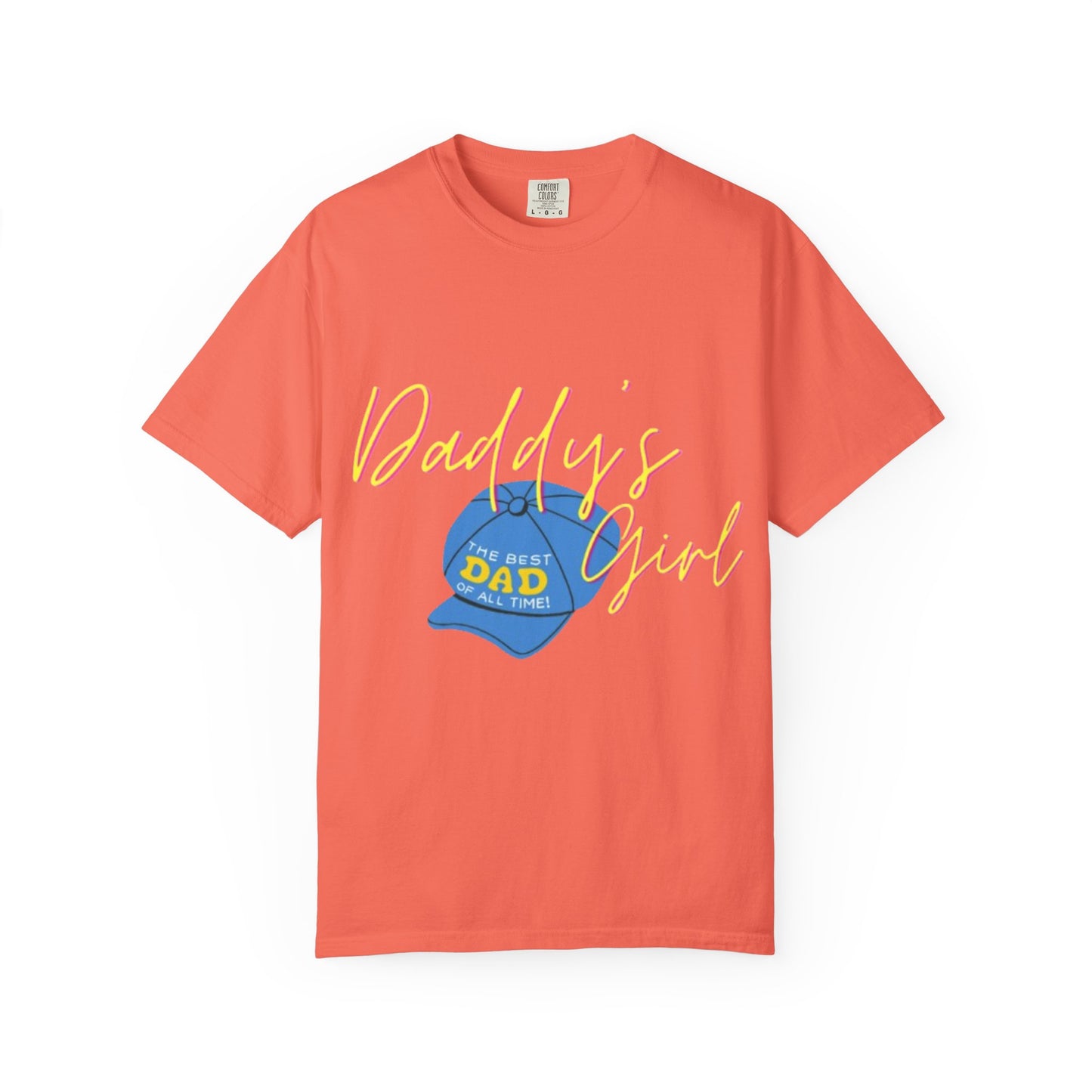 Father's Day Tshirt Gift, Daddy's Girl T-Shirt, Unisex Garment-Dyed Tee, Perfect Gift for Father's Day or Birthday, Trendy Casual Wear, Comfortable Everyday Style