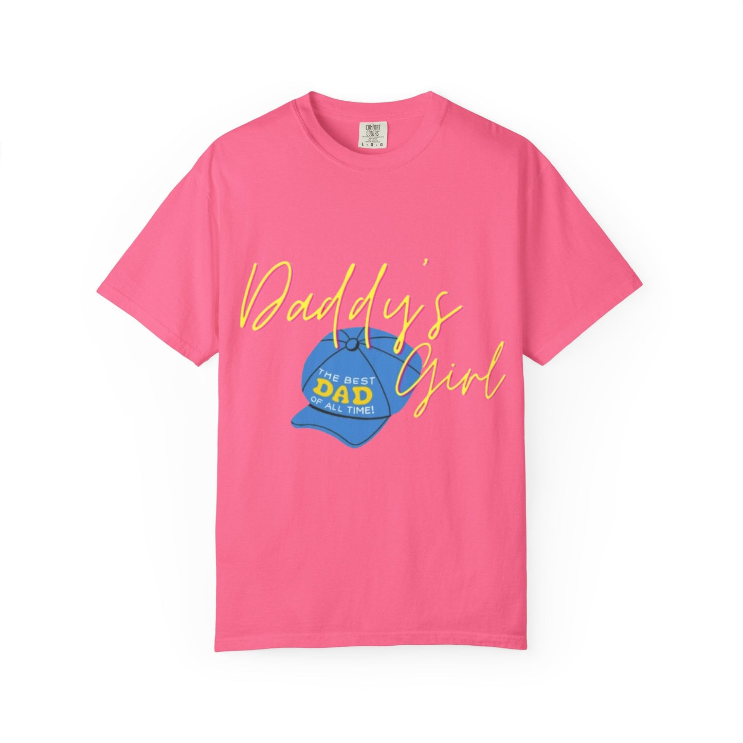Father's Day Tshirt Gift, Daddy's Girl T-Shirt, Unisex Garment-Dyed Tee, Perfect Gift for Father's Day or Birthday, Trendy Casual Wear, Comfortable Everyday Style