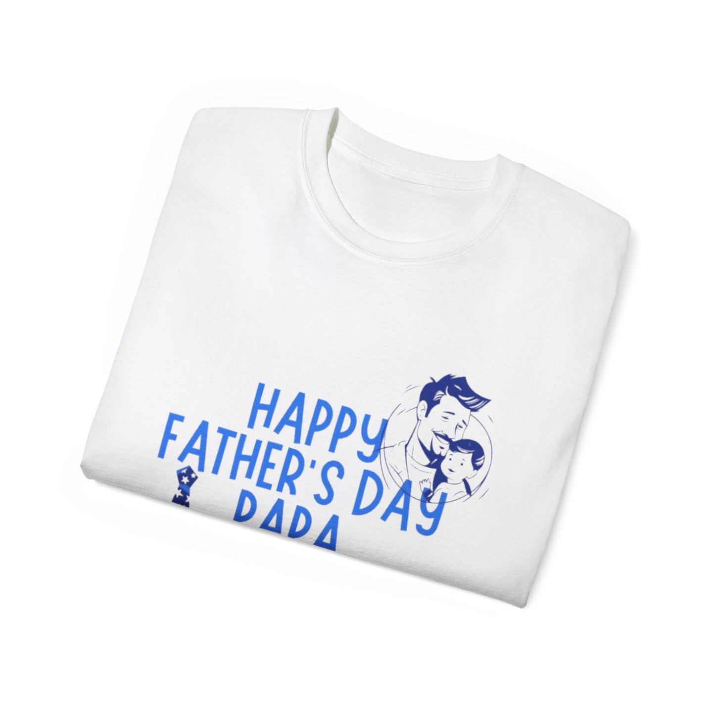 Happy Father's Day Unisex Tee, Casual Gift Shirt, Dad Appreciation Tee, Father's Day T-Shirt, Unique Dad Gift