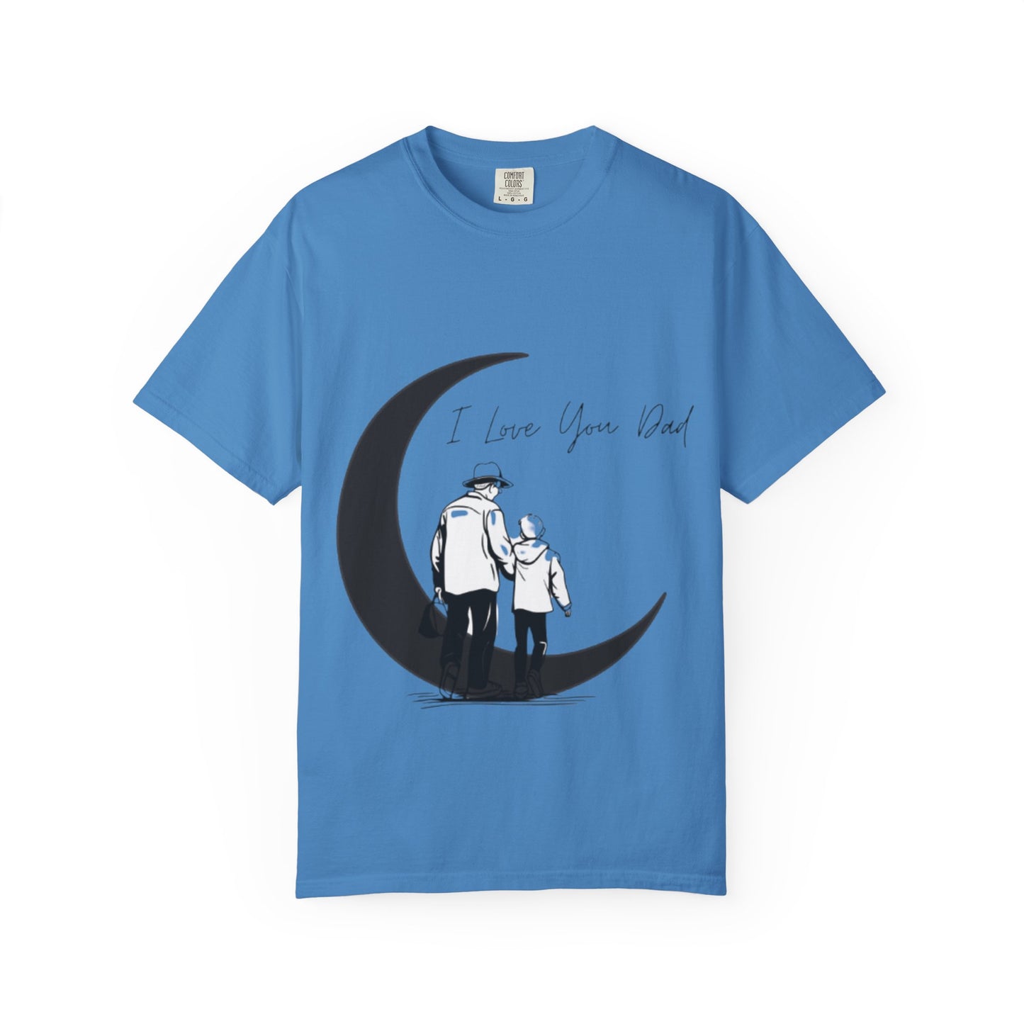I Love You Dad Unisex T-Shirt | Gift for Father's Day, Dad Birthday Gift, Family Matching Tee, Casual Wear, Love You Dad Tee